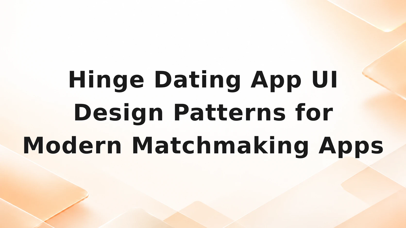 https://www.appthetics.com/blog/hinge-dating-app-ui-design-patterns social preview image