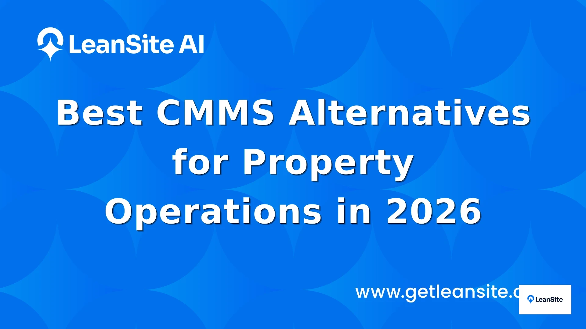 Featured image for: Best CMMS Alternatives for Property Operations in 2026